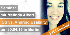 Seminar iOS vs. Android Usability mit Melinda Albert